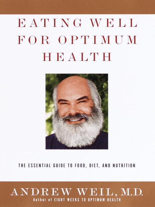 Cover image for Eating Well for Optimum Health